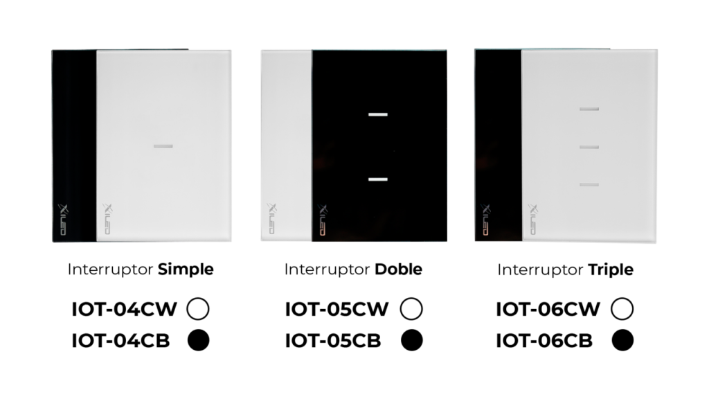 Interruptores Xiled, tres modelos